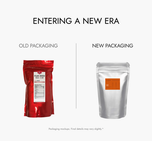 Comparison of old and new flax seed packaging on a white background with text 'Entering a New Era'.
